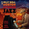 How Jelly Roll Morton invented jazz