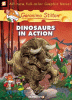 Dinosaurs in action!