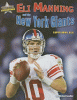 Eli Manning and the New York Giants : Super Bowl XLII