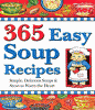 365 easy soup recipes : simple, delicious soups & stews to warm the heart