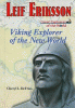 Leif Eriksson : Viking explorer of the New World