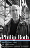Philip Roth. Novels 2001-2007 (LOA #236): The Dying Animal / The Plot Against America / Exit Ghost (Library of America Philip Roth Edition).