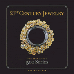 21st Century Jewelry : the best of the 500 series