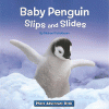 Baby penguin slips and slides