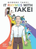 It rhymes with Takei