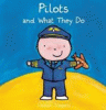 Pilots and what they do