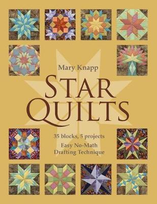 Star Quilts by Mary Knapp