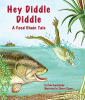 Hey diddle diddle : a food chain tale