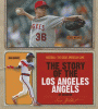The story of the Los Angeles Angels of Anaheim