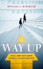 Book cover of The Way Up: How to Keep Your Career Moving in the Right Direction