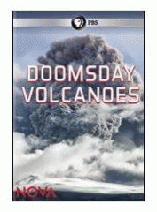 Nova. Doomsday volcanoes