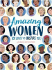 Amazing women : over 100 lives to inspire you