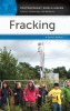 Fracking : a reference handbook