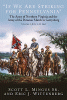 "If We Are Striking for Pennsylvania" : the Army of Northern VIrginia and the Army of the Potomac March to Gettysburg by Mingus, Scott L. , Sr. , Author