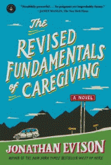 The revised fundamentals of caregiving a novel