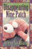 Disappearing nine patch : a Harriet Truman/loose threads mystery