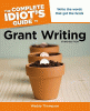 Book cover of The Complete Idiot's Guide to Grant Writing