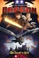 How to train your dragon : the serpent's heir