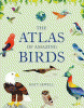The atlas of amazing birds