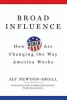 Broad influence : how women are changing the way America works