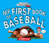 My first book of baseball : a rookie book