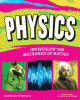 Physics : investigate the mechanics of nature