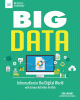 Big data : information in the digital world with science activities for kids