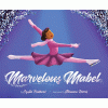 Marvelous Mabel : the making of figure skating superstar Mabel Fairbanks