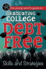 Graduating college debt-free : skills and strategies