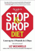 Stop & drop diet : lose up to 5 pounds in 5 days