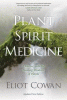 Plant spirit medicine : a journey into the healing...