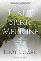 Plant spirit medicine : a journey into the healing wisdom of plants