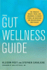 The gut wellness guide : the power of breath, touch, and awareness to reduce stress, aid digestion, and reclaim whole-body health