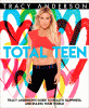 Total teen : Tracy Anderson's guide to health, happiness, and ruling your world