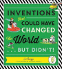 Inventions that could have changed the world ... but didn't!