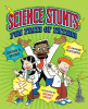 Science stunts : fun feats of physics