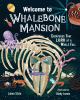 Welcome to Whalebone Mansion: Creatures That Lurk at a Whale Fall