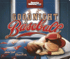 Sports Illustrated kids. Goodnight baseball