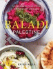 Baladi Palestine : a celebration of food from land and sea