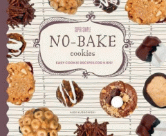 Super simple no-bake cookies : easy cookie recipes for kids!