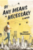 By any means necessary