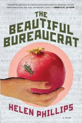The beautiful bureaucrat : a novel