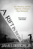 A rift in the Earth : art, memory, and the fight for a Vietnam War memorial