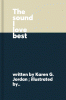 The sound I love best
