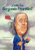 Quien fue Benjamin Franklin?