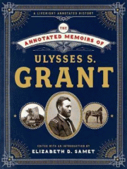 The annotated memoirs of Ulysses S. Grant