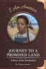 Journey to a promised land : a story of the Exodusters