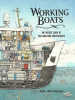 Working boats : an inside look at ten amazing watercraft