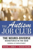 The autism job club : the neurodiverse workforce in the new normal of employment