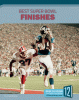 Best Super Bowl finishes